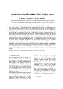 Application of the Elbe-DSS to Water Quality Issues M. Matthiesa, J. Berlekampa, N. Grafa and S. Lautenbachb a Institute of Environmental Systems Research, University of Osnabrück, DOsnabrück, Germany b