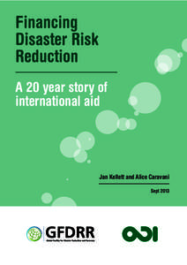 Financing Disaster Risk Reduction: A 20 year story of international aid -  - Research reports and studies