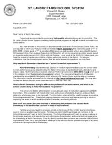 ST. LANDRY PARISH SCHOOL SYSTEM Edward D. Brown Superintendent 1013 Creswell Lane Opelousas, LA[removed]Phone: ([removed]