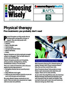 ®  Physical therapy Five treatments you probably don’t need