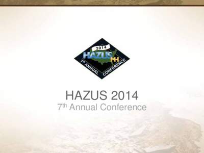 HAZUS 2014 7th Annual Conference VALIDATING THE HAZUS COASTAL SURGE MODEL FOR SUPERSTORM SANDY