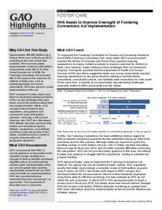 GAO[removed]Highlights, Foster Care: HHS Needs to Improve Oversight of Fostering Connections Act Implementation: Subtitle