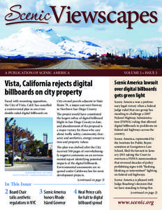 VOLUME 2 • ISSUE 2  A PUBLICATION OF SCENIC AMERICA Vista, California rejects digital billboards on city property