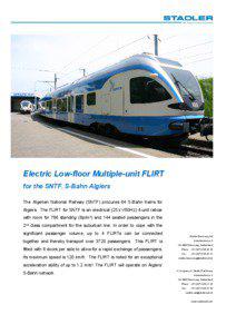 Electric Low-floor Multiple-unit FLIRT for the SNTF, S-Bahn Algiers The Algerian National Railway (SNTF) procures 64 S-Bahn trains for