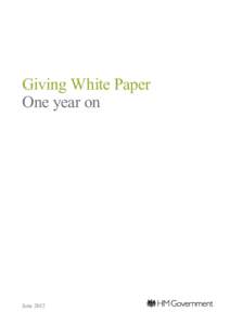 Giving White Paper One year on June 2012  Giving White Paper