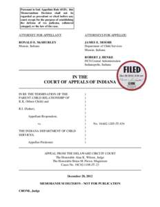 Pursuant to Ind. Appellate Rule 65(D), this Memorandum Decision shall not be regarded as precedent or cited before any court except for the purpose of establishing the defense of res judicata, collateral estoppel, or the