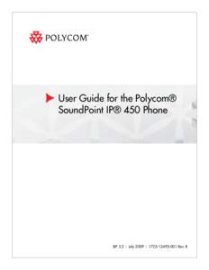 Teleconferencing / Computer-mediated communication / Polycom / Microsoft Lync Server / Voice-mail / Conference call / Voice over IP / Audio codecs / Videotelephony / Electronic engineering / Electronics