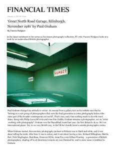 January 9, 2013 6:10 pm  ‘Great North Road Garage, Edinburgh, November 1981’ by Paul Graham By Francis Hodgson