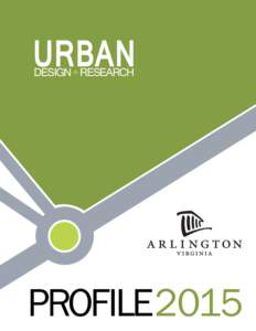 Geography of the United States / Sustainable transport / Orange Line / Silver Line / Washington metropolitan area / Arlington County /  Virginia / Rosslyn /  Arlington /  Virginia / Capital Bikeshare / Arlington Transit / Transportation in Arlington County /  Virginia / Baltimoreâ€“Washington metropolitan area / Virginia