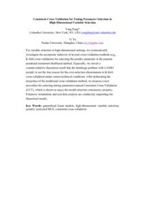 Consistent Cross-Validation for Tuning Parameter Selection in High-Dimensional Variable Selection Yang Feng* Columbia University, New York, NY, USA  Yi Yu Fudan University, Shanghai, China yu.yi