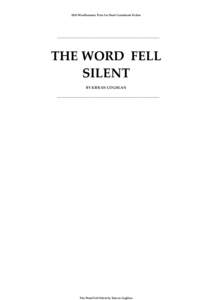 2010 Windhammer Prize for Short Gamebook Fiction  _________________________________________________________ THE WORD FELL SILENT