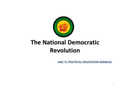 The National Democratic  Revolution ANC YL POLITICAL EDUCATION MANUAL 1