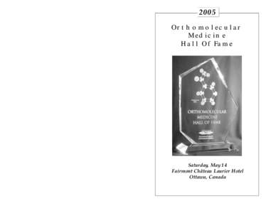 2005 Orthomolecular Medicine Hall Of Fame 2004 Hall of Fame Inductees Linus Pauling