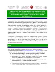 CONVOCATORIA PARA PRESENTAR PROYECTOS DE PROPUESTAS DE ENMIENDA A LOS APÉNDICES DE LA CONVENCIÓN SOBRE EL COMERCIO INTERNACIONAL DE ESPECIES AMENAZADAS DE FAUNA Y FLORA SILVESTRES (CITES)  La Secretaría de Medio Ambie