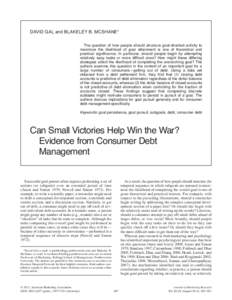 DAVID GAL and BLAKELEY B. MCSHANE* The question of how people should structure goal-directed activity to maximize the likelihood of goal attainment is one of theoretical and practical significance. In particular, should 