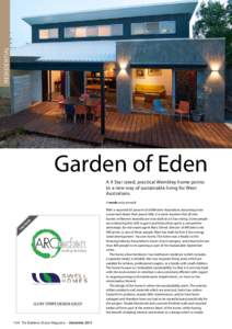 RESIDENTIAL  Garden of Eden A 9 Star rated, practical Wembley home points to a new way of sustainable living for West Australians.