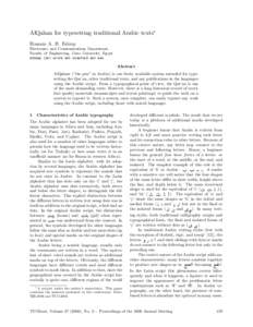 AlQalam for typesetting traditional Arabic texts∗ Hossam A. H. Fahmy Electronics and Communications Department, Faculty of Engineering, Cairo University, Egypt hfahmy (at) arith dot stanford dot edu