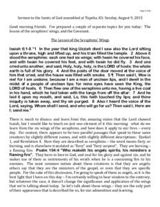 Page 1 of 12  Sermon to the Saints of God assembled at Topeka, KS: Sunday, August 9, 2015 Good morning friends. I’ve prepared a couple of separate topics for you today: The lesson of the seraphims’ wings, and the Cov