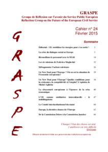 GRASPE Groupe de Réflexion sur l’avenir du Service Public Européen Reflection Group on the Future of the European Civil Service Cahier n° 24 Février 2015