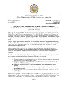 Arizona Department of Education Office of Superintendent of Public Instruction John Huppenthal For Immediate Release January 8, 2014  CONTACT: Jennifer Liewer