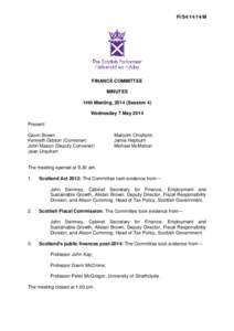 FI/S4[removed]M  FINANCE COMMITTEE MINUTES 14th Meeting, 2014 (Session 4) Wednesday 7 May 2014