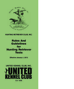 HUNTING RETRIEVER CLUB, INC.  Rules And