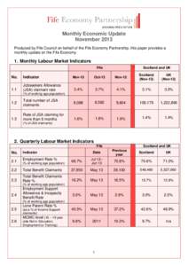 Monthly Economic Update November 2013 Produced by Fife Council on behalf of the Fife Economy Partnership, this paper provides a