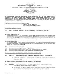 AGENDA FOR A REGULAR MEETING OF THE CITY COUNCIL AND SUCCESSOR AGENCY TO THE FORMER REDEVELOPMENT AGENCY CITY OF IMPERIAL 200 WEST 9TH STREET