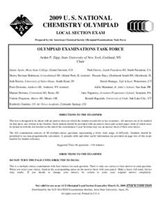 2009 U. S. NATIONAL CHEMISTRY OLYMPIAD LOCAL SECTION EXAM Prepared by the American Chemical Society Olympiad Examinations Task Force  OLYMPIAD EXAMINATIONS TASK FORCE