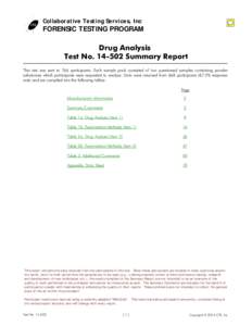 Collaborative Testing Services, Inc  FORENSIC TESTING PROGRAM Drug Analysis Test No[removed]Summary Report This test was sent to 766 participants. Each sample pack consisted of two questioned samples containing powder