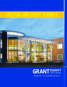 MEETING AND EVENT PLANNERwww.ShowMeGrantCounty.com MEET YOU IN GRANT COUNTY!