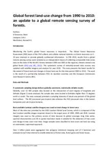 Global	
  forest	
  land-­‐use	
  change	
  from	
  1990	
  to	
  2010:	
   an	
   update	
   to	
   a	
   global	
   remote	
   sensing	
   survey	
   of	
   forests.	
     Authors:	
   D’Annunz