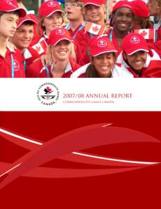 [removed]Annual Report Commonwealth Games Canada “This is the greatest experience of my life.” Stuart Twardzik Gold Medalist
