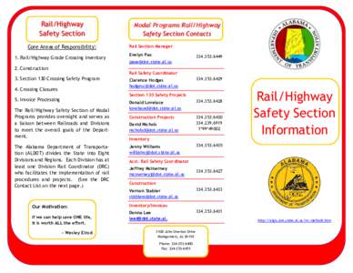 Rail/Highway Safety Section Core Areas of Responsibility: 1. Rail/Highway Grade Crossing Inventory 2. Construction