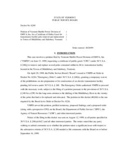 STATE OF VERMONT PUBLIC SERVICE BOARD Docket No[removed]Petition of Vermont Marble Power Division of OMYA, Inc. for a Certificate of Public Good for transmission facility pole removal and replacement