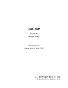 MAD MEN Written by Matthew Weiner