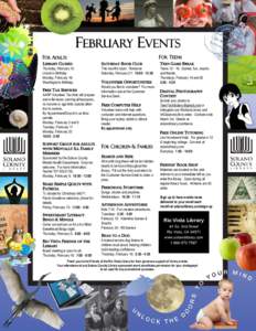 FEBRUARY EVENTS FOR TEENS FOR ADULTS LIBRARY CLOSED