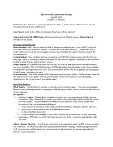 SDLN Executive Committee Minutes April 17, 2012 9:00am – 11:00am CT Attendance: Dan Siebersma, Sam Gingerich, Warren Wilson, Patty Andersen, Elvita Landau, Ronelle Thompson, Nancy Sabbe, Ethelle Bean Also Present: Jodi