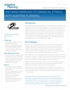 customer case study  Budgeting, Forecasting and Reporting Made Easy 2nd Wind improves its financial fitness with Adaptive Planning