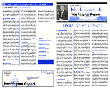 8  CONGRESSMAN DUNCAN’S WASHINGTON REPORT LEGISLATIVE UPDATE a few years after the Fed was created,