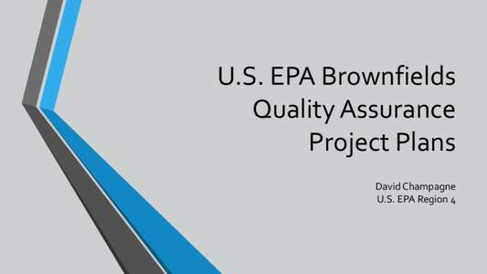 U.S. EPA Brownfields  Quality Assurance  Project Plan