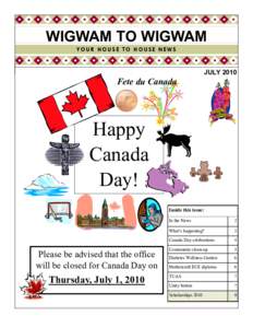 WIGWAM TO WIGWAM YO U R H O U S E T O H O U S E N E W S JULY[removed]Fete du Canada