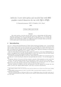 ascii.sty A new style-option and encoded font with IBM graphics control characters for use with TEX & LATEX. R. Ramasubramanian, R.W.D. Nickalls & M.A. Reed 1994 TUGboat (1994); 15 (2), 98–103