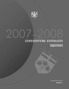 PROVINCE OF ONTARIO SUPPLEMENTARY EXPENDITURE ESTIMATES, [removed]Copies are available: In person: ServiceOntario Downtown Toronto Centre 777 Bay Street, Market Level