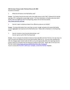 NGL Purchaser Change Leader Meeting February 26, 2014 Questions & Answers 1. What kind of format is the field facility code?