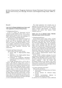 3.Core University Program between Seoul National University and Kyoto University on Energy Science and Engineering from 1998 to 2007 Research Task1: R & D of Highly-Qualified Energy Sources, and