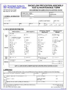 BACKFLOW PREVENTION ASSEMBLY Municipal Authority Westmoreland County TEST & MAINTENANCE FORM 124 Park and Pool Road New Stanton, PA 15672