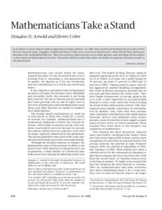 Mathematicians Take a Stand Douglas N. Arnold and Henry Cohn In an effort to keep Notices readers apprised of timely matters, we offer here articles presenting the two sides of the Elsevier boycott issue. Douglas Arnold 