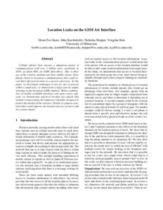 Location Leaks on the GSM Air Interface Denis Foo Kune, John Koelndorfer, Nicholas Hopper, Yongdae Kim University of Minnesota [removed], [removed], [removed], [removed]  Abstract