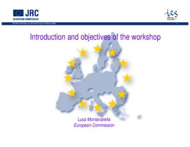 EIONET Workshop on Soil at JRC Ispra, 4-5 March[removed]Introduction and objectives of the workshop